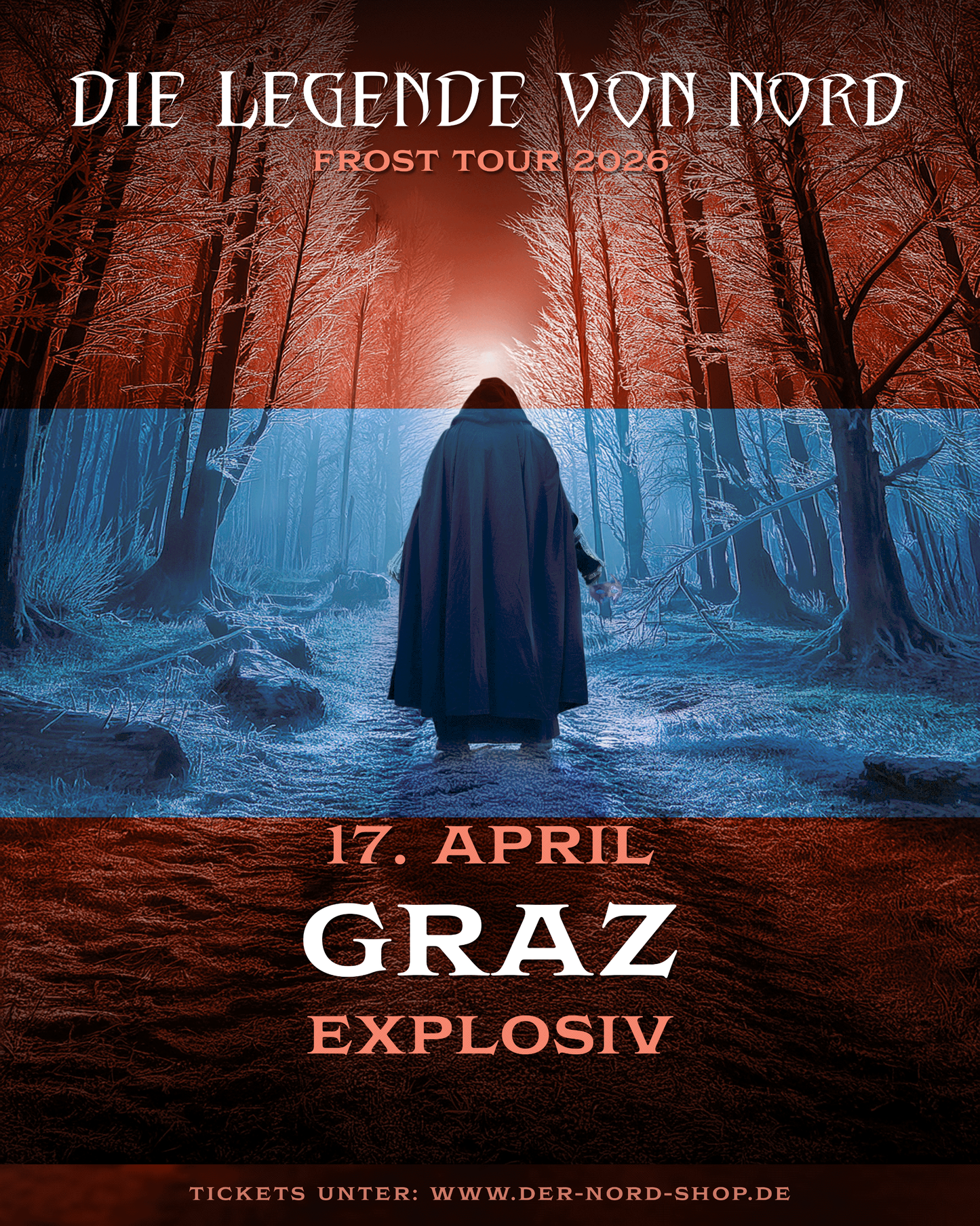 GRAZ, Explosiv - Die Legende von Nord - Fan Ticket
